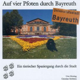 Auf 4 Pfoten durch Bayreuth (Fotos und Text Christine Ströhlein)