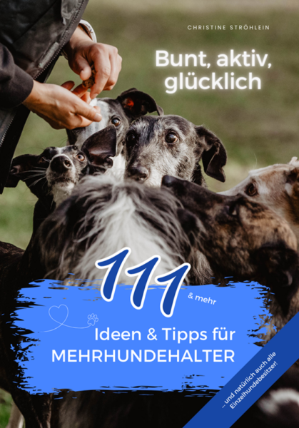 Buch mit Tipps und Ideen für die Mehrhundehaltung bzw. für alle Mehrhundehalter